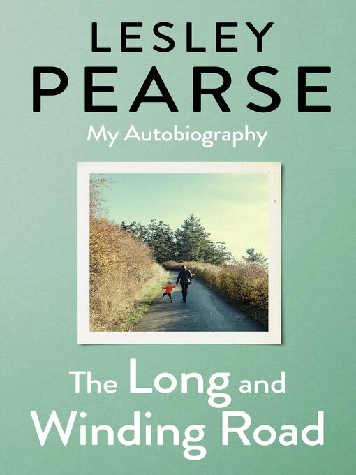 Title details for The Long and Winding Road by Lesley Pearse - Wait list